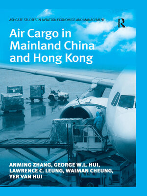 cover image of Air Cargo in Mainland China and Hong Kong